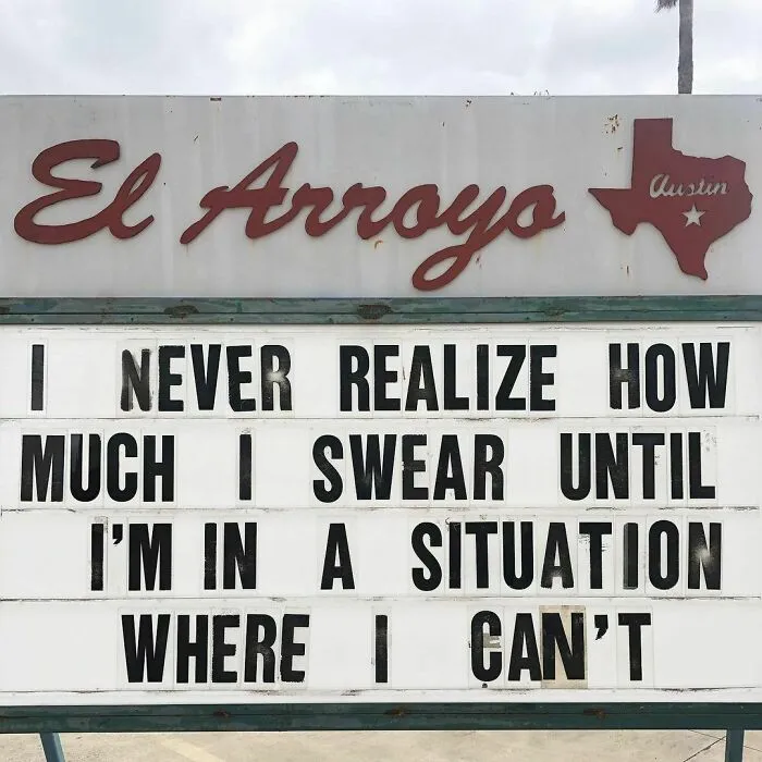43 Divertidos letreros del legendario restaurante tex-mex "El Arroyo"