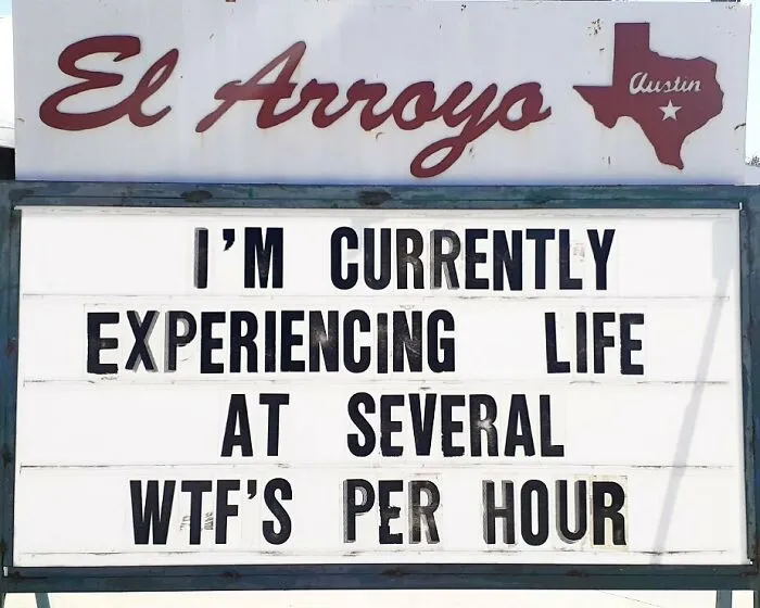 43 Divertidos letreros del legendario restaurante tex-mex "El Arroyo"