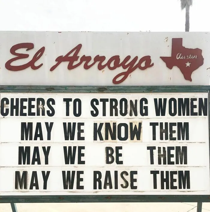 43 Divertidos letreros del legendario restaurante tex-mex "El Arroyo"