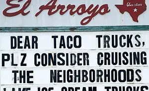 50 Funny Signs By The Legendary Tex-Mex Restaurant, El Arroyo (New Pics)