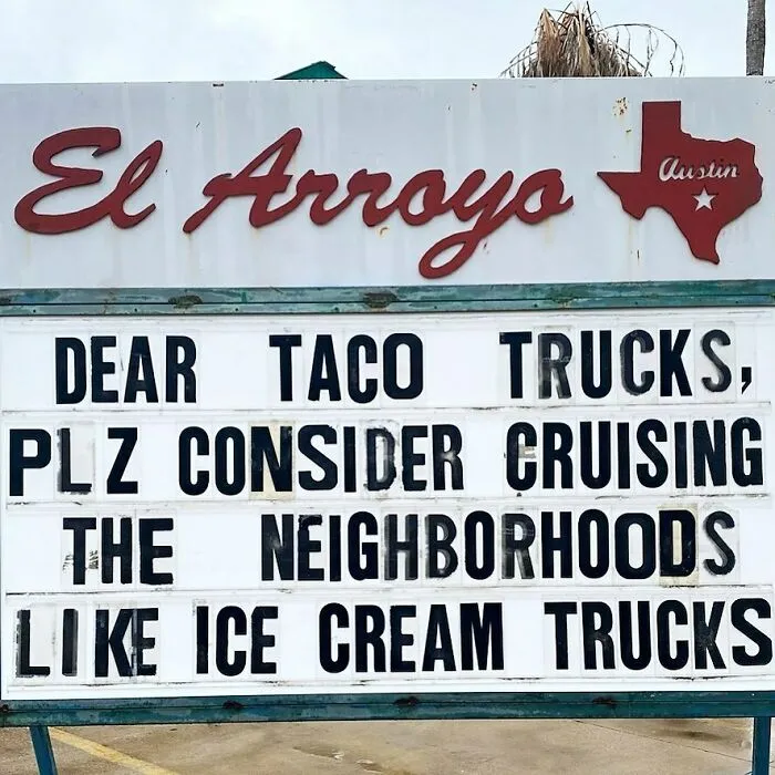 43 Divertidos letreros del legendario restaurante tex-mex "El Arroyo"