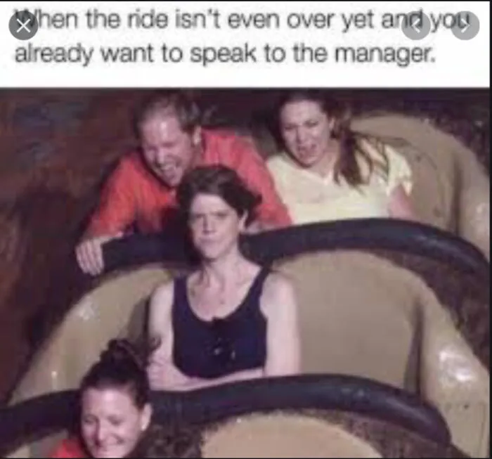 When The Ride Isn’t Even Over Yet And You Already Want To Speak To The Manager