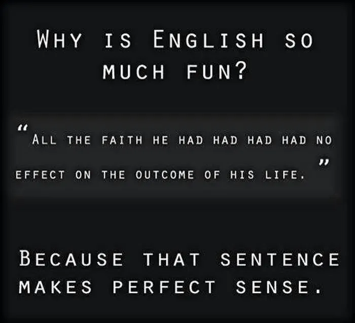 40 Times The English Language Drove The People Learning It To Utter Frustration