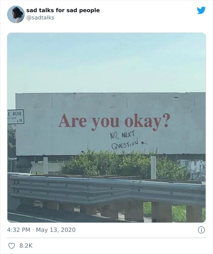 35 Sad But True Quotes Featured On The "Sad Talks For Sad People" Twitter Account