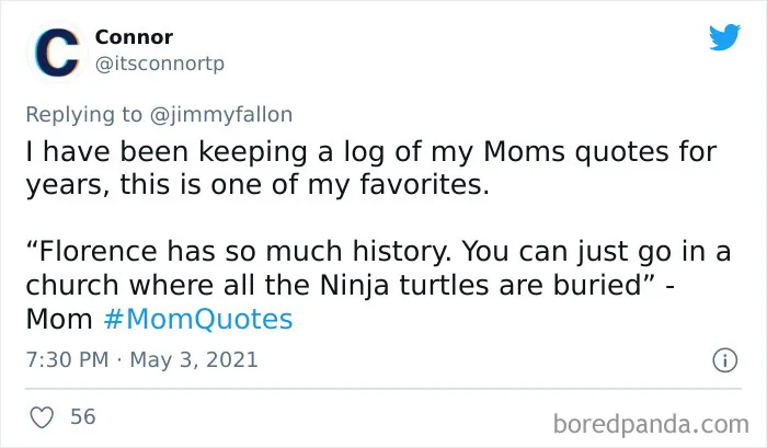 30 People Share What Funny Things Their Moms Have Said In Response To Jimmy Fallon's Challenge