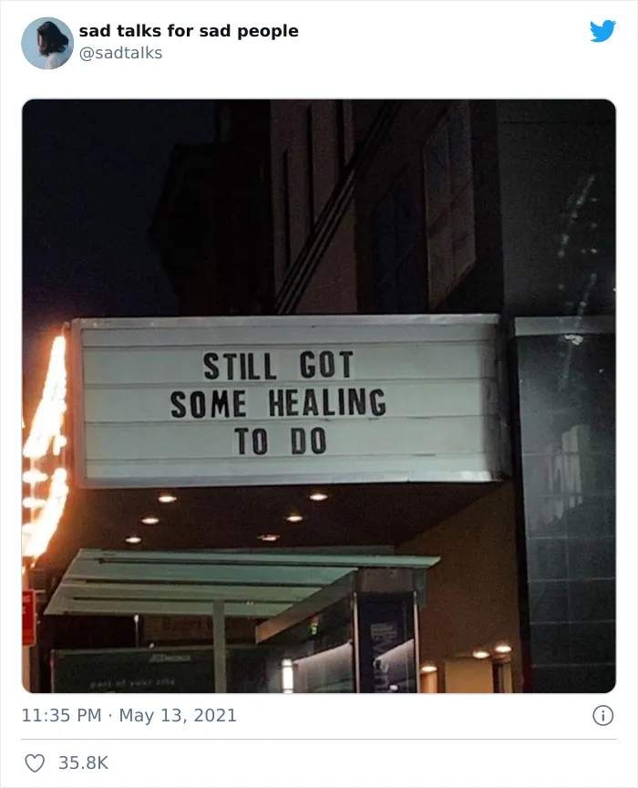 35 Sad But True Quotes Featured On The "Sad Talks For Sad People" Twitter Account