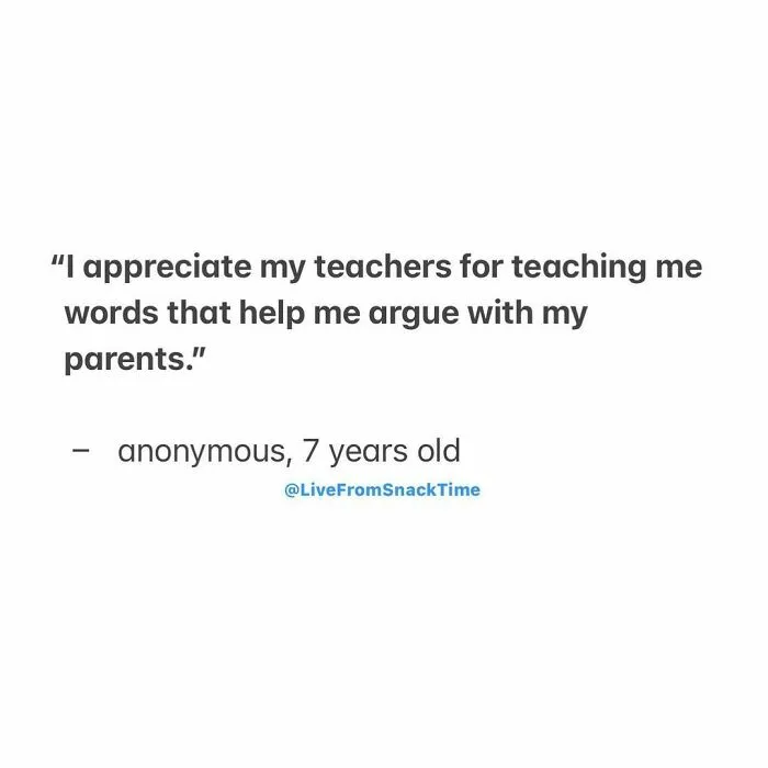 NYC School Teacher Shares Wholesome And Hilarious Quotes From Little Kids, And We Wish We Had Stayed That Pure (50 New Pics)