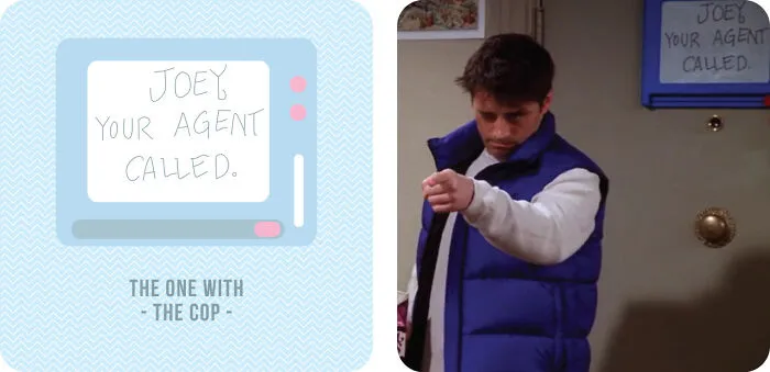 S05e16 A: The One With The Cop