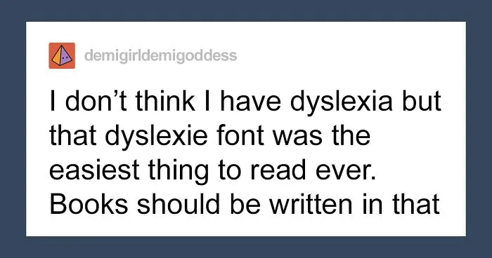 This Tumblr Thread On Dyslexia-Friendly Fonts Will Change The Way You Think Of Comic Sans And Other Not-So-Popular Fonts