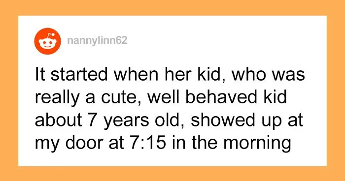 Lunatic Mom Insists Her Neighbor Must Babysit Her Kid, Goes Livid When She Sends Her Son There And The Neighbor Is Not Home