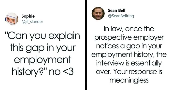 People On Twitter Share “Excuses” For Having A Gap In Their Employment History