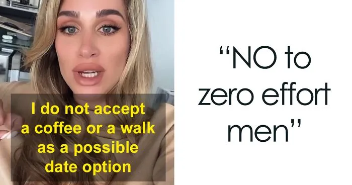Influencer Thinks She's Some VIP, Says Going For Coffee Or A Walk Are Unacceptable First Date Options, People Mock Her