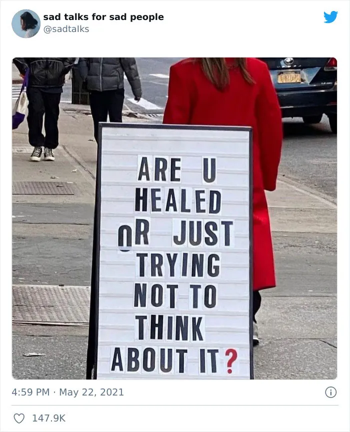 35 Sad But True Quotes Featured On The "Sad Talks For Sad People" Twitter Account