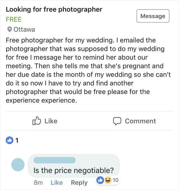 Yeah Because Photographers Who Would Normally Charge $2000 Or More Are Just Waiting Around Bored And Willing To Do Your Wedding For Free
