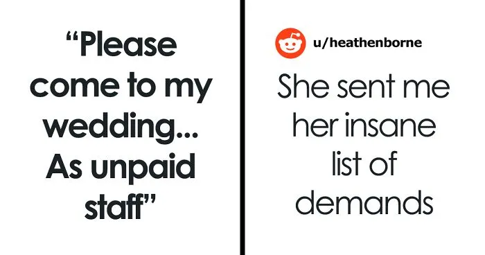 Woman Gets An Invite To A Wedding - Learns They Don't Want Her To Be A Guest, Just Unpaid Staff