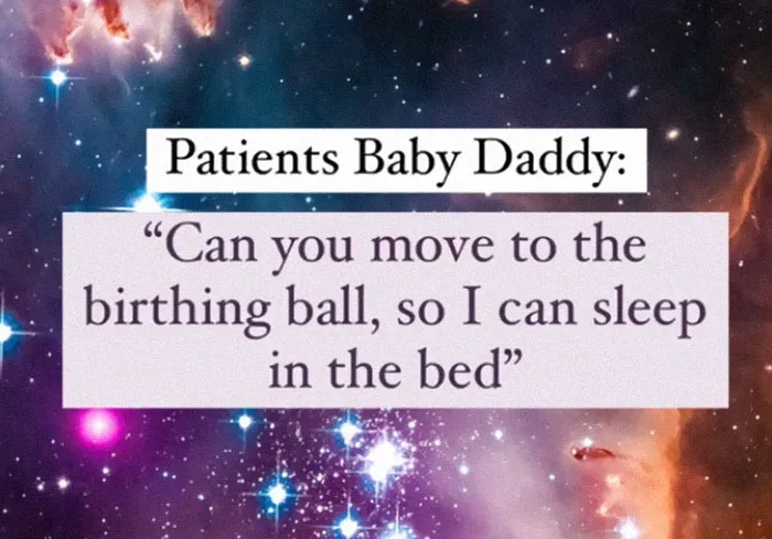12 Disgusting 'Baby Daddy' Comments In The Delivery Room Turned Into Inspirational Quotes By This Nurse