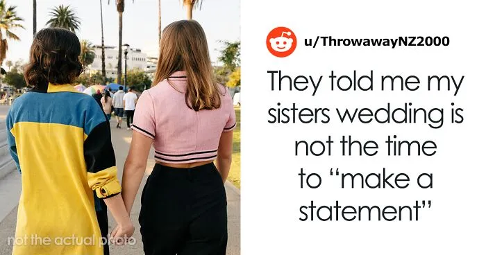 Catholic Woman Doesn't Want Her Sister To Bring Her Girlfriend To Her Wedding, Starts A Family Conflict
