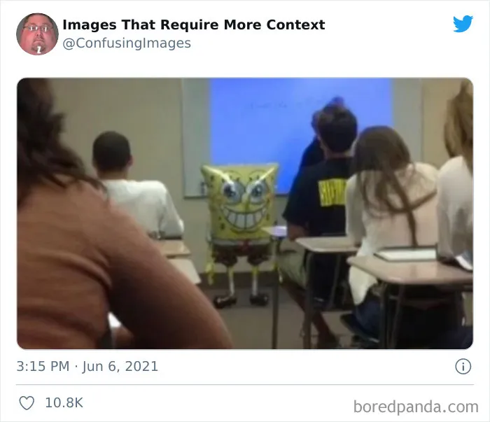 30 Funny And Confusing Pics Posted By The "Images That Require More Context" Twitter Page