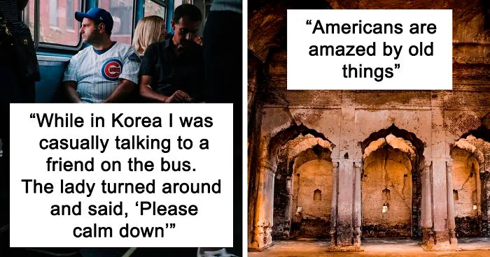 29 People Share How They Can Tell If A Tourist Is American