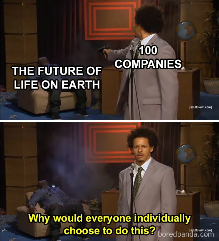 30 Environmental Memes That People Who Are Sick Of Capitalism Destroying The Planet Can Relate To, As Shared On This Page