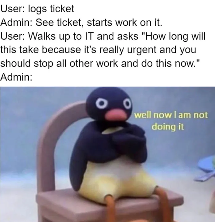 I Made This Meme Instead Of Doing The Thing They Asked For