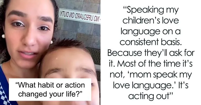 Someone Asked “What Is One Habit Or Action That You Started Doing That Completely Changed Your Life?” And This Mom Claims That For Her, It Is Speaking Her Children’s Love Language