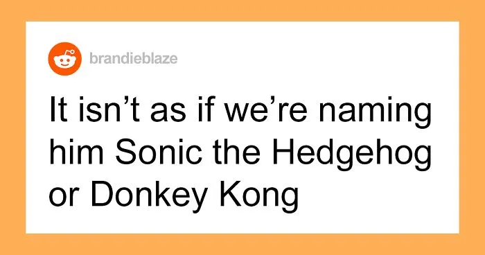 Grandma Refuses To Acknowledge Her First Grandchild As Family Because He's Named After A Video Game Character