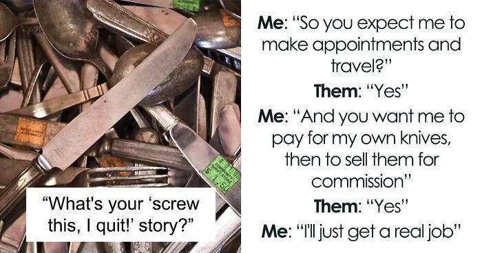 People In This Online Group Share 30 Of The Most Intriguing “Screw This, I Quit” Stories