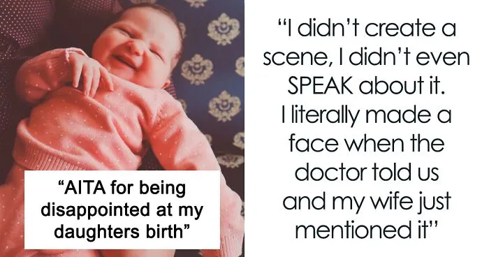 Dad Of 3 Girls Shows A Moment Of Disappointment When His 4th Daughter Is Born - His Mother Calls Him 'Misogynistic'