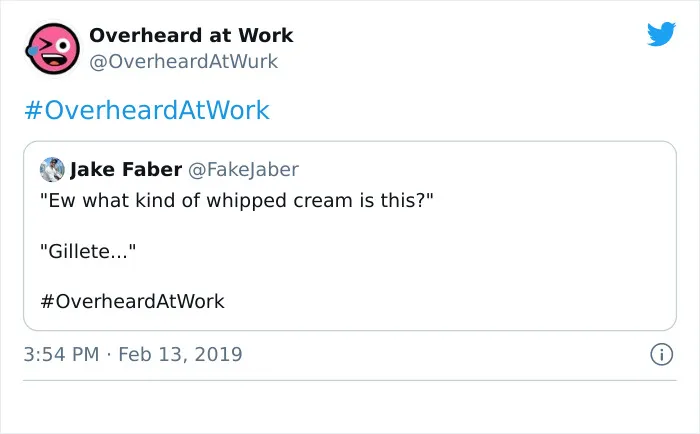 35 Times Twitter Users Shook Their Heads At The Things They Overheard At Work