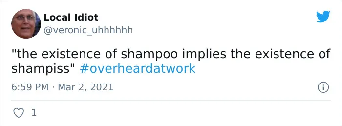 35 Times Twitter Users Shook Their Heads At The Things They Overheard At Work