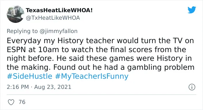 People Are Sharing Funny, Weird, And Embarrassing Stories About Their Teachers For Jimmy Fallon's Challenge (40 Pics)