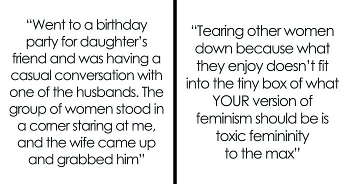 You’ve Already Heard Of Toxic Masculinity, But Here're 30 Examples Of Toxic Femininity
