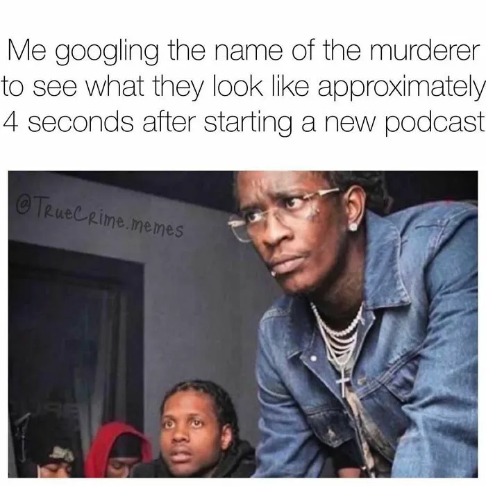 40 Of The Best "True Crime" Memes