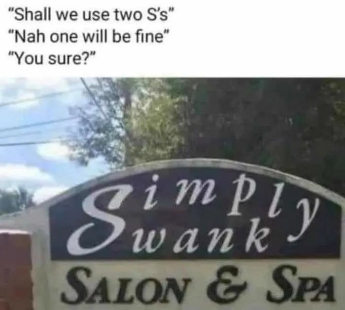The Sign Maker Knew