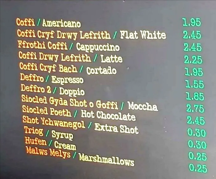 I'm Liking The Translation For 'Cappucino' Into Welsh