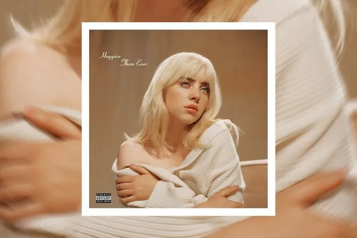 Happier Than Ever, Billie Eilish (Released 2021)