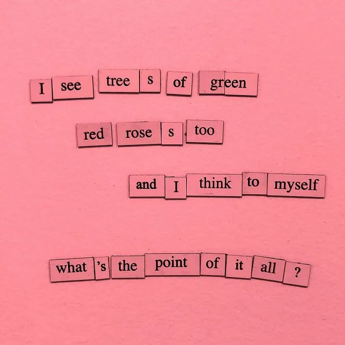 My 30 Sad Fridge Quotes That I Started Making Because I Was Fascinated With How Our Brains Turn Misery Into Comedy