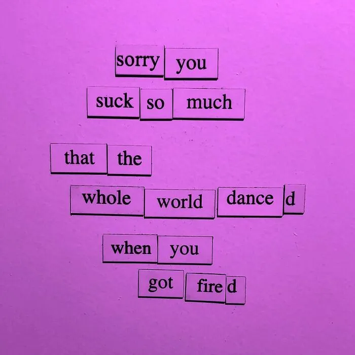 My 30 Sad Fridge Quotes That I Started Making Because I Was Fascinated With How Our Brains Turn Misery Into Comedy