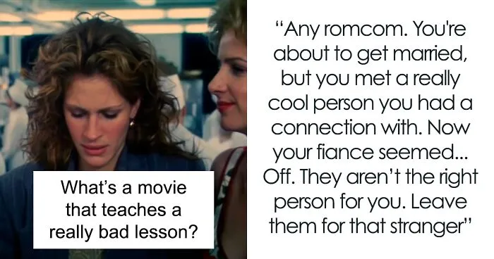 30 Movies That Teach Terrible Lessons, As Pointed Out By People In This Online Group