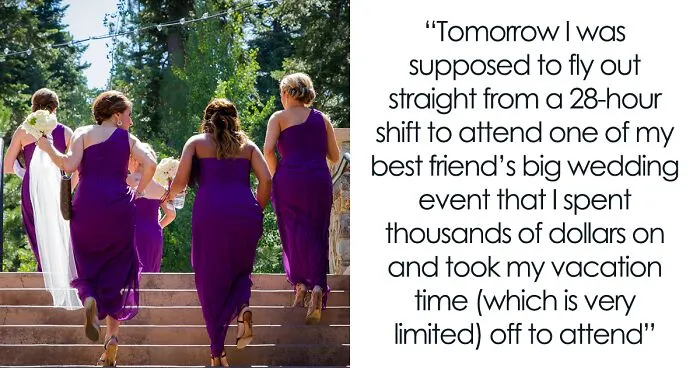 Doctor Details How She Was Uninvited From Her Best Friend’s Wedding Because Of Her Role In Healthcare