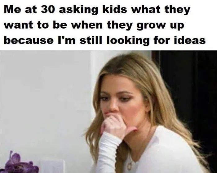 Woman contemplating while reading funny adult meme text about career choices.