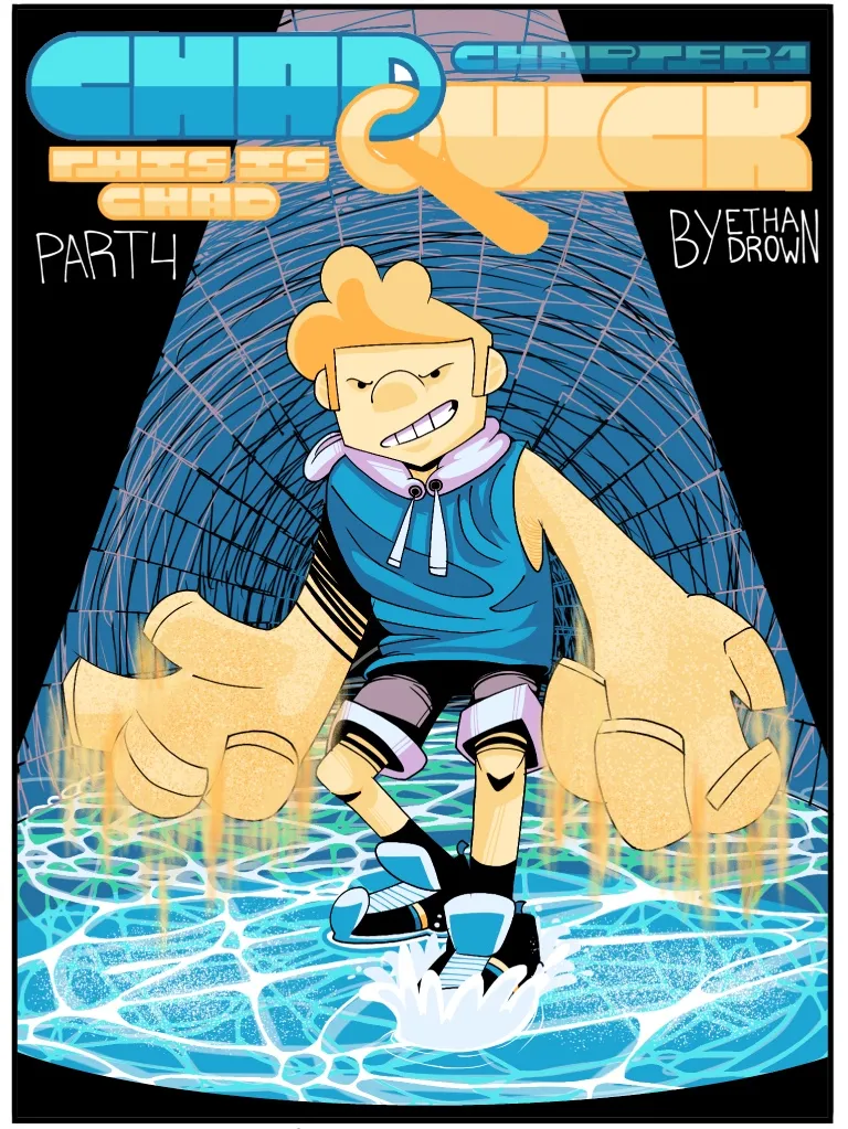 Chadquick Chapter 1 // Part 4