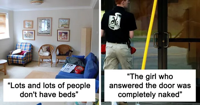 People Who Have To Enter Other People's Houses As Part Of Their Job Share The Most Disturbing Things They've Seen (30 Answers)
