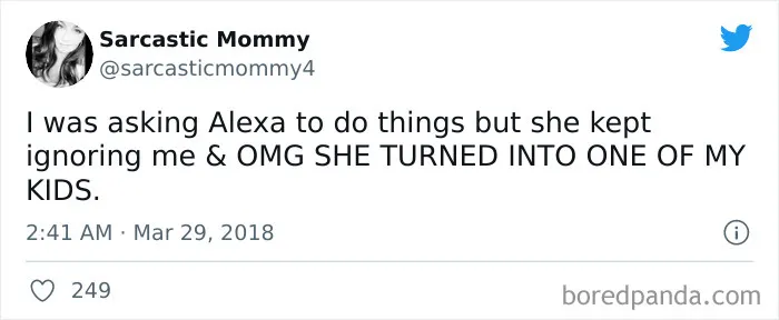 40 Hilarious Parenting Tweets About What It’s Like To Raise Kids In The Age Of Alexa And Siri