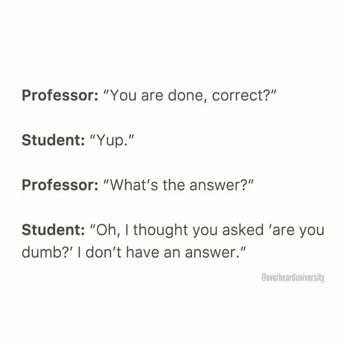 30 Funny Conversations That People Overheard At University And Decided They’re Too Good Not To Share