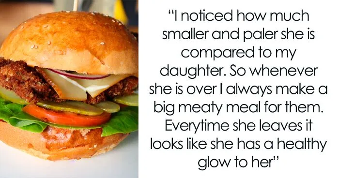 Dad Gives Meat And Dairy To His Daughter's Friend Despite Her Family Being Vegan, Wonders If His Actions Are Justified