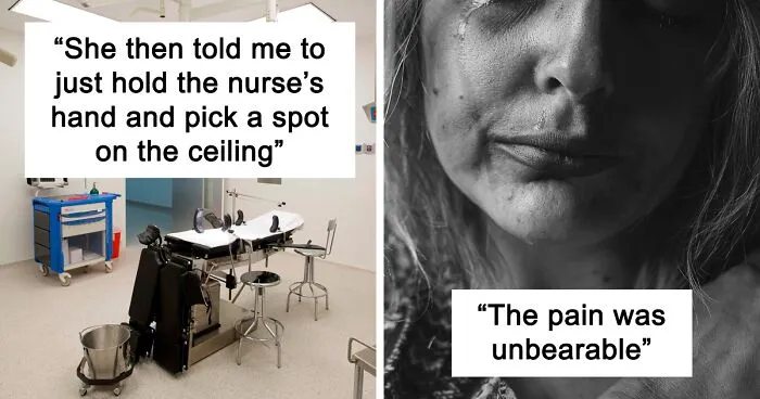 30 Women Share Medical Horror Stories Where They Had To Endure Pain For No Good Reason, And It's Scary How Common The Situation Is