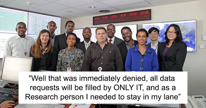Data Analyst Maliciously Complies After Not Getting Direct Access To The Database They Need For Their Job