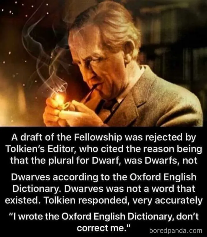 In 1919 And 1920, At The Very Start Of His Career, Tolkien Worked On The Staff Of The Oxford English Dictionary; He Later Said Of This Time That He “.. Learned More In Those Two Years Than In Any Other Equal Period Of My Life”